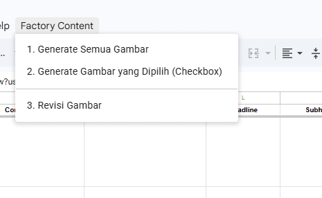 Menu Factory Content di Google Sheets berisi Generate Semua Gambar, Generate Gambar yang Dipilih (Checkbox), dan Revisi Gambar